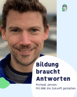 Michael Jansen im Poträt mit dem Titel: Bildung braucht Antworten